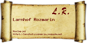 Larnhof Rozmarin névjegykártya